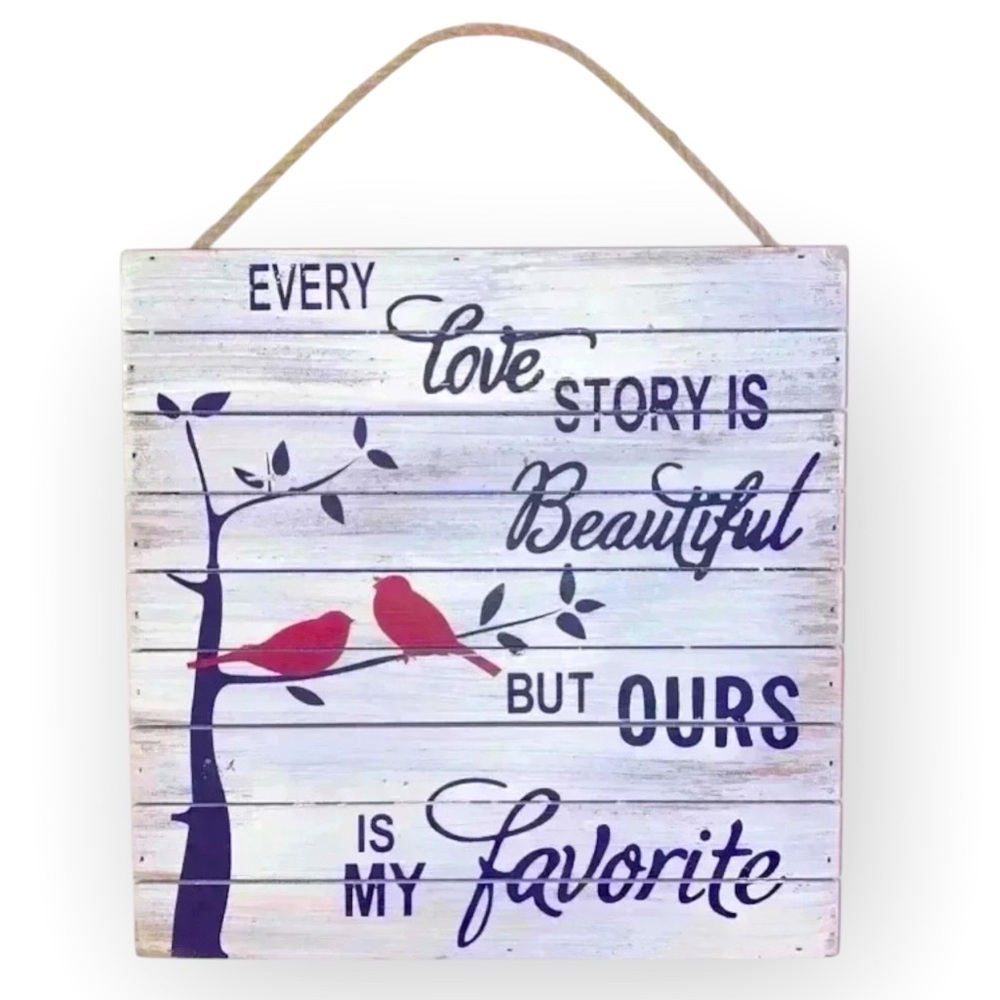 LOVE BIRDS WALL ART “Every Love Story is Beautiful But Our Love Is My Favorite”